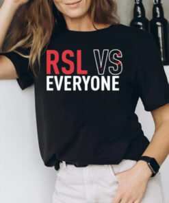 Rsl Vs Everyone T-Shirt3