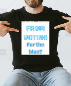 Save Our Democracy Vote The Blue T-Shirt3