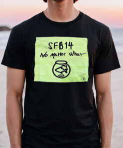 Sfb 14 No Matter What Aquarium T-Shirt2