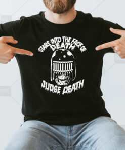 Stare Into The Face Of Death Judge Death T-Shirt3