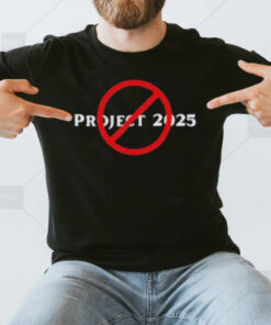 Stop Project 2025 Trump Project Anti Trump T-Shirt3