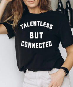 Talentless But Connected Tee3