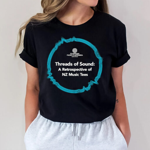 Te Marama Puoro O Aotearoa Threads Of Sound A Retrospective Of Nz Music Tees T-Shirt2