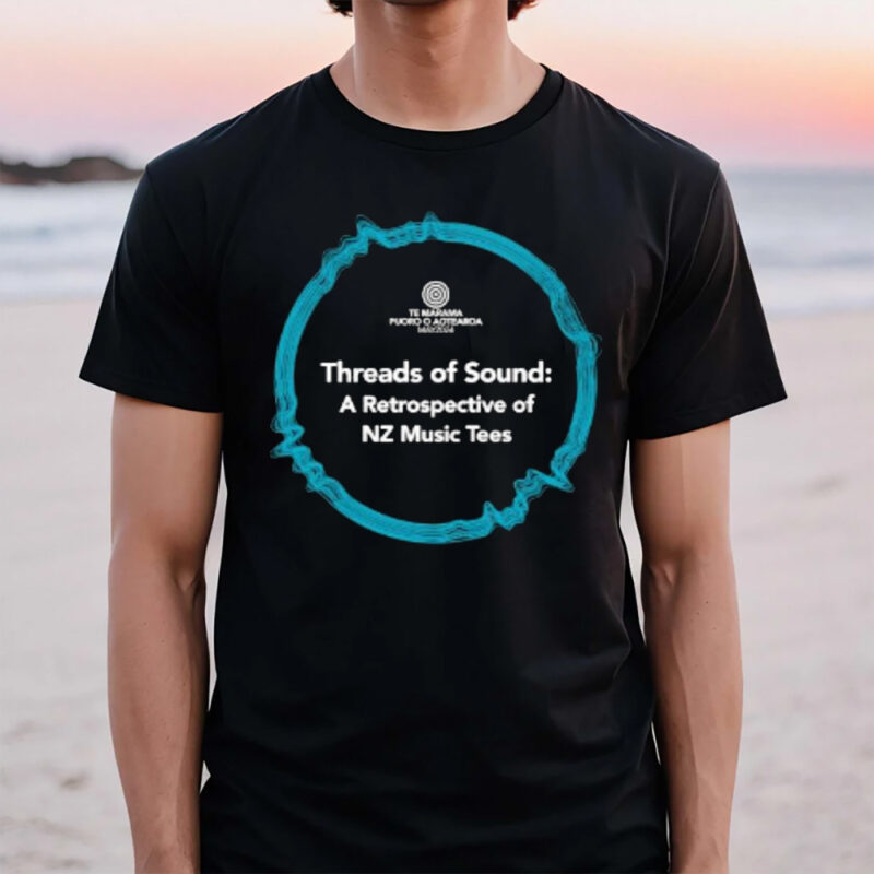 Te Marama Puoro O Aotearoa Threads Of Sound A Retrospective Of Nz Music Tees T-Shirt3