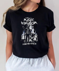 The Magic Kingdom My Father Took Me Into The City T-Shirt2