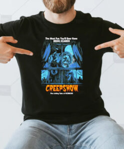 The Most Fun You’ll Ever Have Being Scared Creepshow Tm Five Jolting Tales Of Horror T-Shirt3