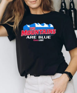 The Mountain Are Blue Coors Light T-Shirt3