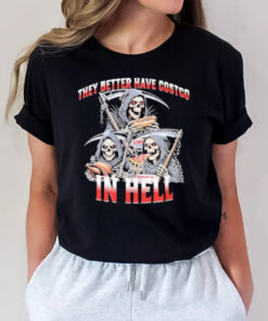 They Better Have Costco In Hell Death And Fastfood T-Shirt2