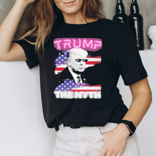 Trump American Flag The Myth T-Shirt2