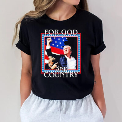 Trump For God and Country T-Shirt3