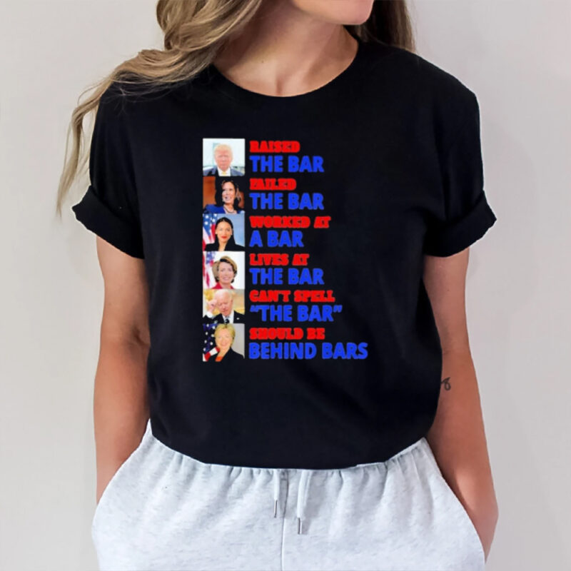 Trump Raised The Bar Harris Failed The Bar T-Shirt2