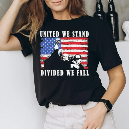 Trump Shooting United We Stand Divided We Fall T-Shirt2