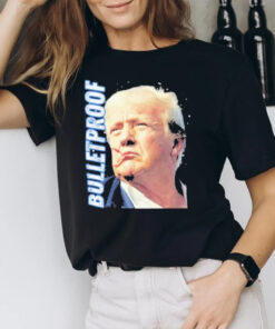 Trump Shot Bulletproof Butler Pa Rally President Trump 2024 Maga T-Shir2