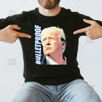 Trump Shot Bulletproof Butler Pa Rally President Trump 2024 Maga T-Shir3