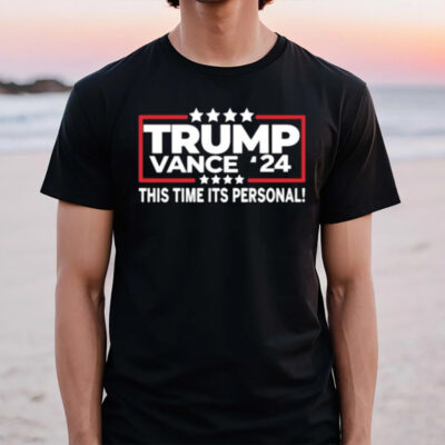 Trump Vance 2024 This Time Its Personal T-Shirt2