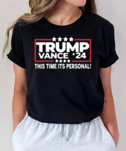 Trump Vance 2024 This Time Its Personal T-Shirt3