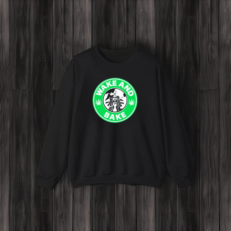 Wake And Bake Starbucks Weed T-Shirt