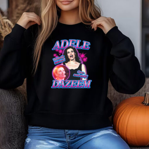 Adele Dazeem Sweatshirt , T-shirt , Hoodie , Long Sleeve T-shirt3