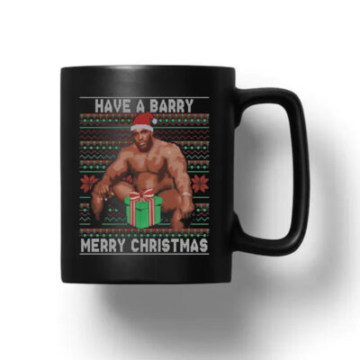 Barry Sitting Have a Barry Ugly Christmas Mug 20241