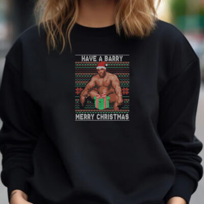 Barry Sitting Have a Barry Ugly Christmas T-Shirt 20241