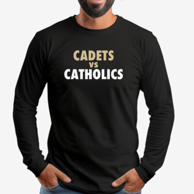 Cadets vs. Catholics Sweatshirt , T-shirt , Hoodie , Long Sleeve T-shirt2