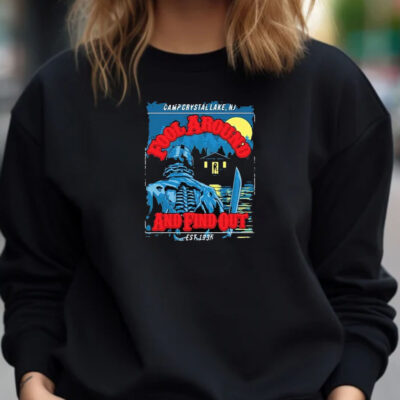 Camp Crystal Lake Nj Fool Around And Find Out Est 1935 Sweatshirt , Hoodie , T-shirt , Long Sleeve T-shirt1