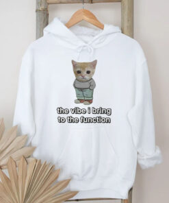 Chill Cat The Vibe I Bring To The Function T-Shirt 2024