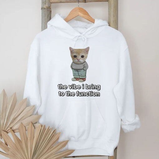 Chill Cat The Vibe I Bring To The Function T-Shirt 2024