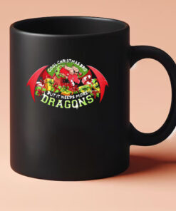 Cool Christmas Bro But It Needs More Dragons Mug 20243