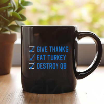 D. J. Reader Give Thanks Eat Turkey Destroy QB Mug 20241