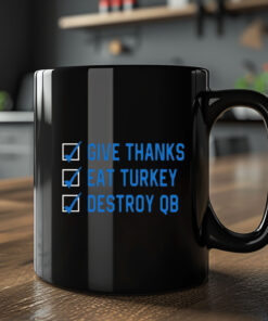 D. J. Reader Give Thanks Eat Turkey Destroy QB Mug 20242