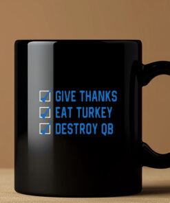 D. J. Reader Give Thanks Eat Turkey Destroy QB Mug 20242