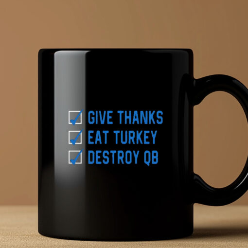 D. J. Reader Give Thanks Eat Turkey Destroy QB Mug 20242