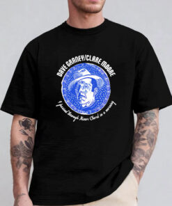 Dave Graney Clare Moore T-Shirt 2024