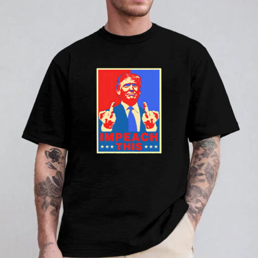 Donald Trump Impeach This art T-Shirt 2024