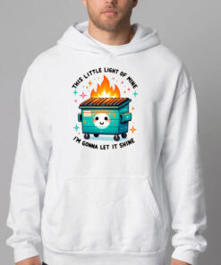 Dumpster Fire - Sweatshirt , T-shirt , Hoodie , Long Sleeve T-shirt 2