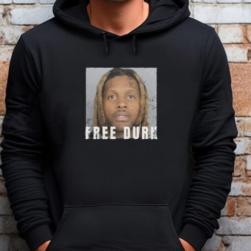 Free Durk Lil Durk Sweatshirt , T-shirt , Hoodie , Long Sleeve T-shirt