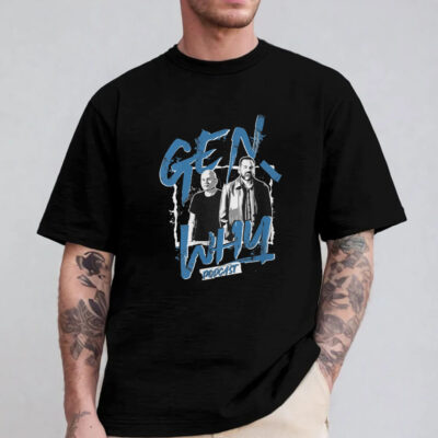 Generation Why Podcast T-Shirt 2024