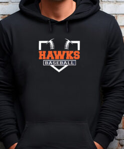 Hawks Baseball Sweatshirt , T-shirt , Hoodie , Long Sleeve T-shirt