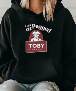 I Got Pegged At Toby Carvery T-shirt 20242