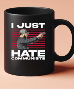 I Just Hate Communists Mug 20244