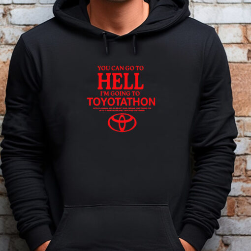 I Survived Toyotathon Sweatshirt , T-shirt , Hoodie , Long Sleeve T-shirt