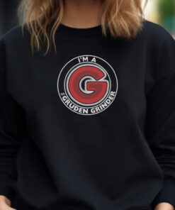 I'm A Gruden Grinders T-Shirt 20241