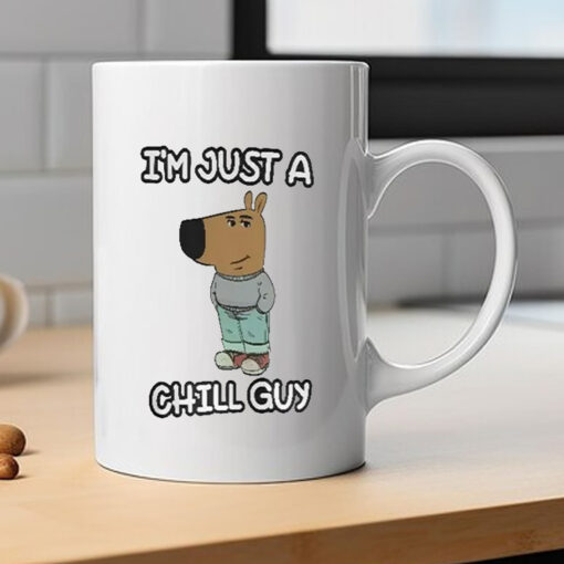 I’m Just A Chilly Guy Funny Meme Mug 2024