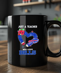 Just a teacher who loves Buffalo Bills Mug 20242