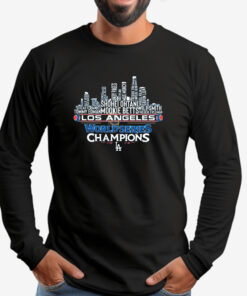 Los Angeles Baseball Champions Team 2024 Sweatshirt , T-shirt , Hoodie , Long Sleeve T-shirt2