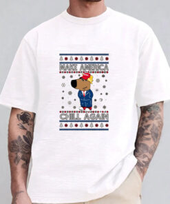 Make America Chill Again Chill Guy Donald Trump Ugly Christmas T-Shirt 20241