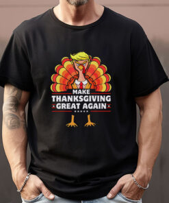 Make Thanksgiving Great Again - Thanksgiving Sweatshirt , T-shirt , Hoodie , Long Sleeve T-shirt2