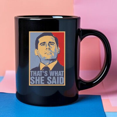 Michael Scott That’s What She Said Mug 2024