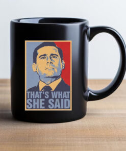 Michael Scott That’s What She Said Mug 20242